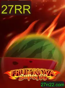 Descubra FruitNovaSuper60: Um Jogo Envolvente e Atual